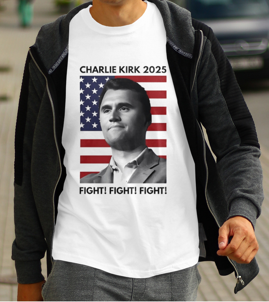 Charlie Kirk 2025 Fight Fight Fight American Flag T-Shirt