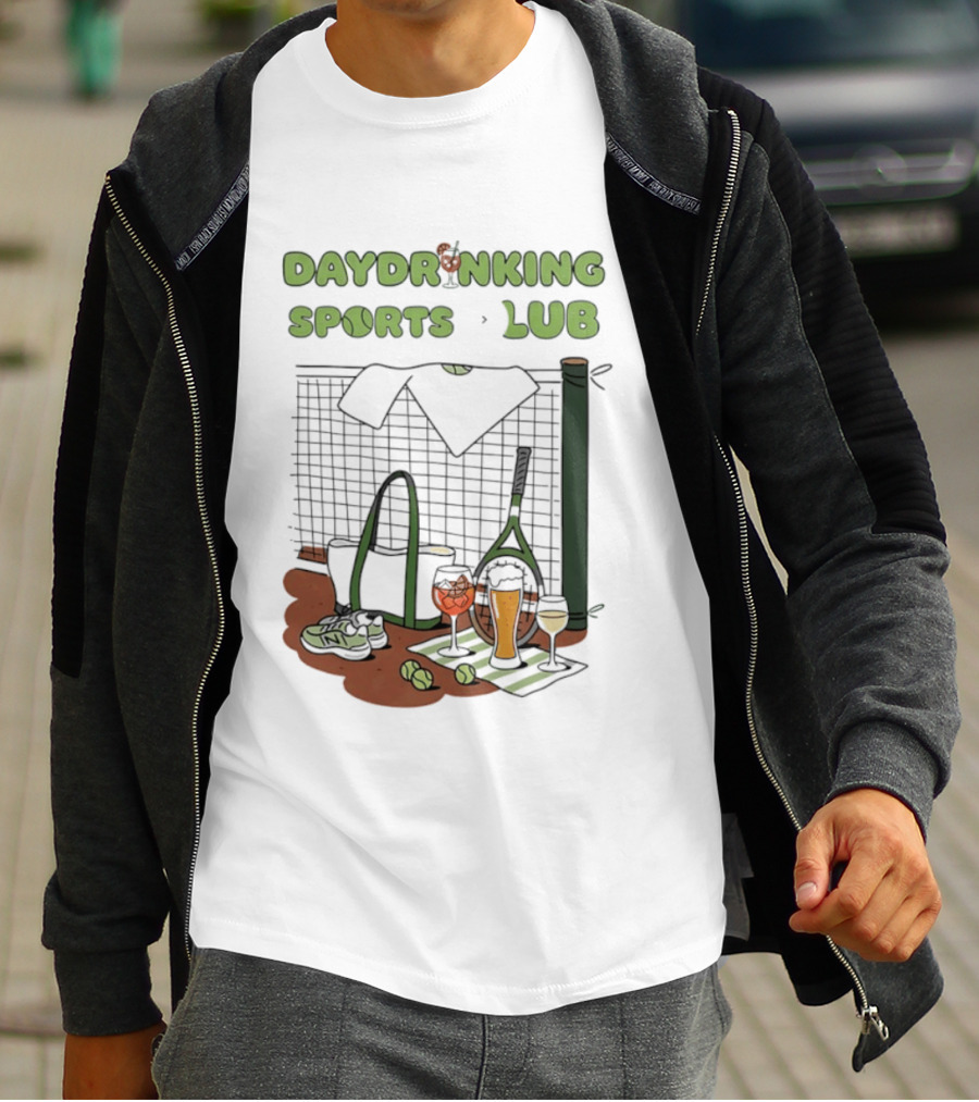 Daydrinking Sports Club Tennis Gear And Cocktails T-Shirt
