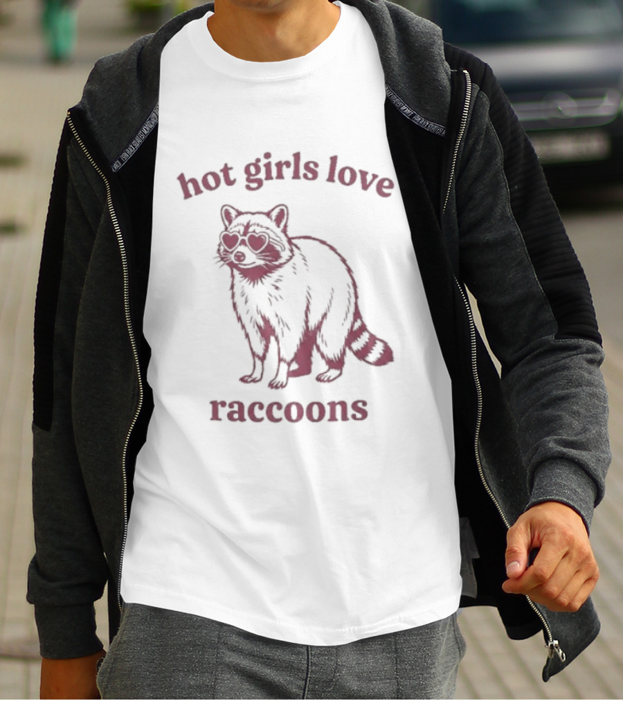 Hot Girls Love Raccoons Raccoon Animal T-Shirt