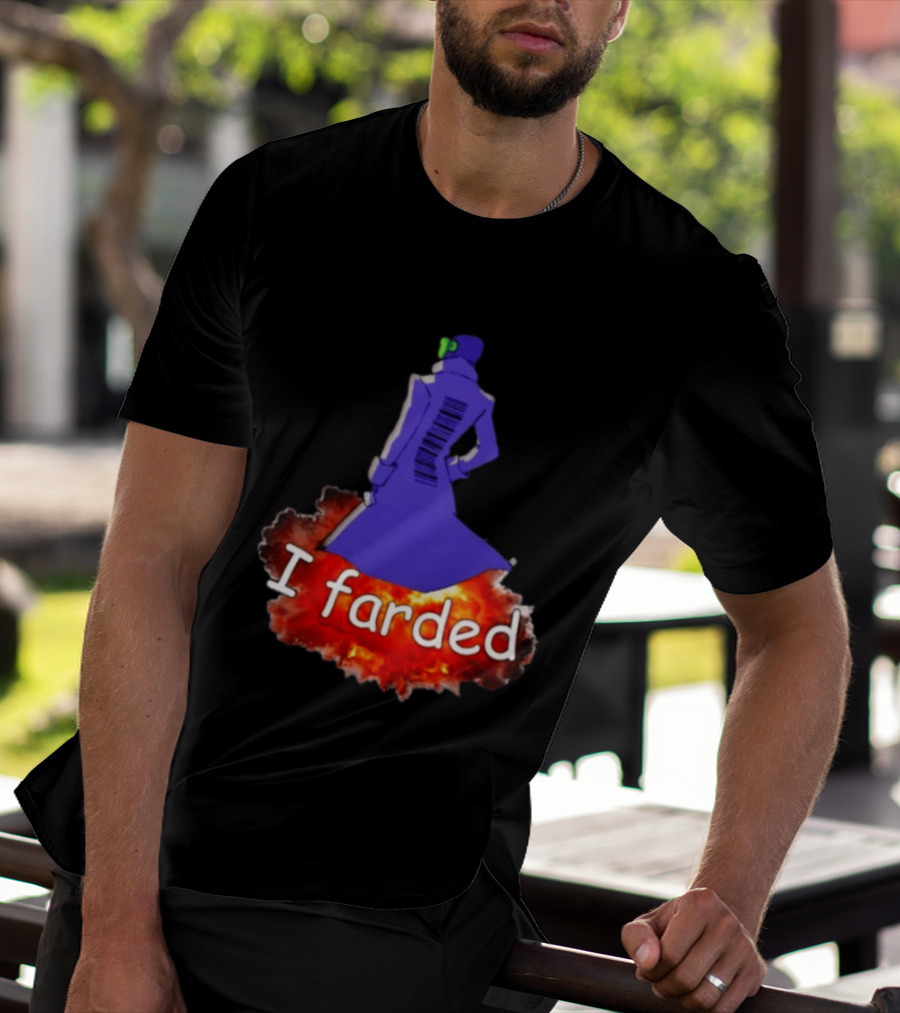 I Farded Meme Comedy Explosion Humor T-Shirt