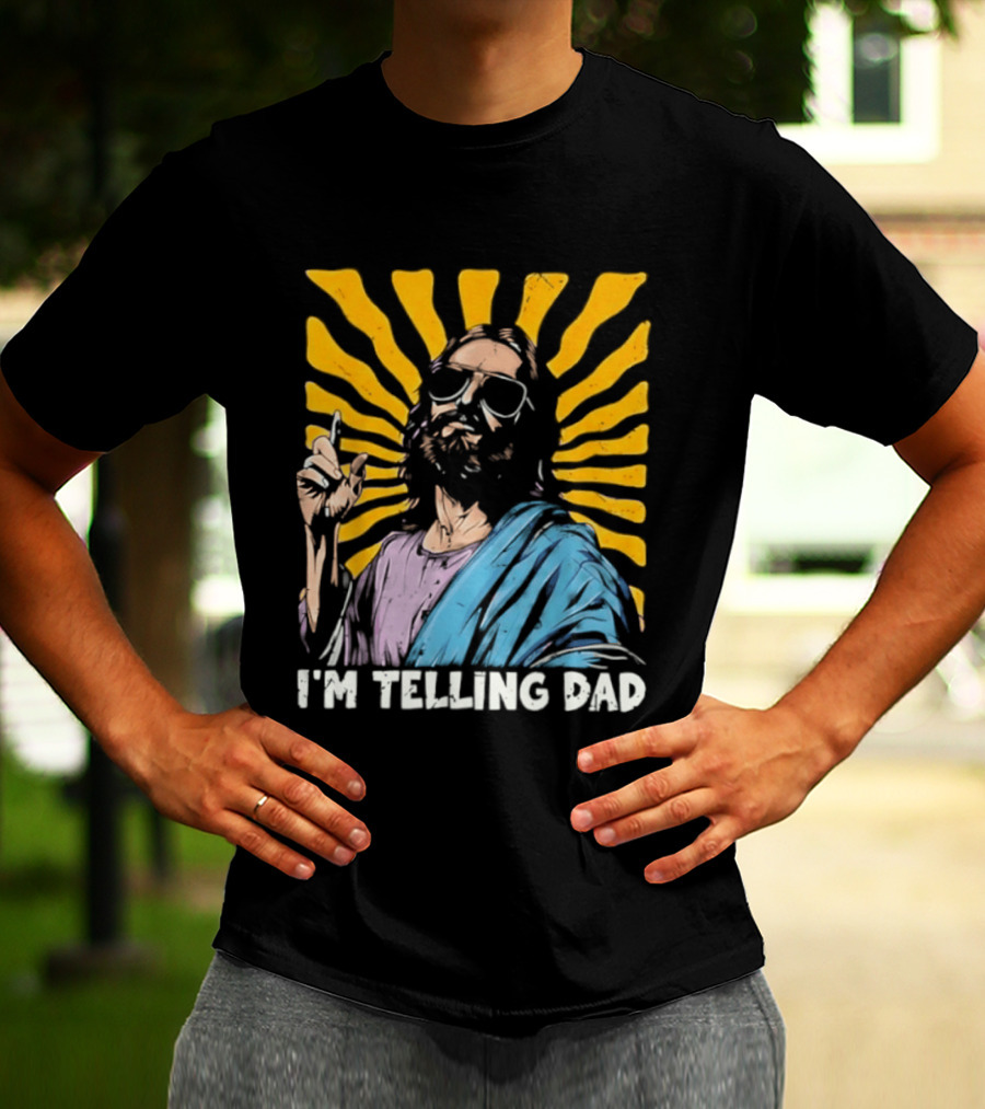 Jesus Wearing Sunglasses I'm Telling Dad Radiant T-Shirt