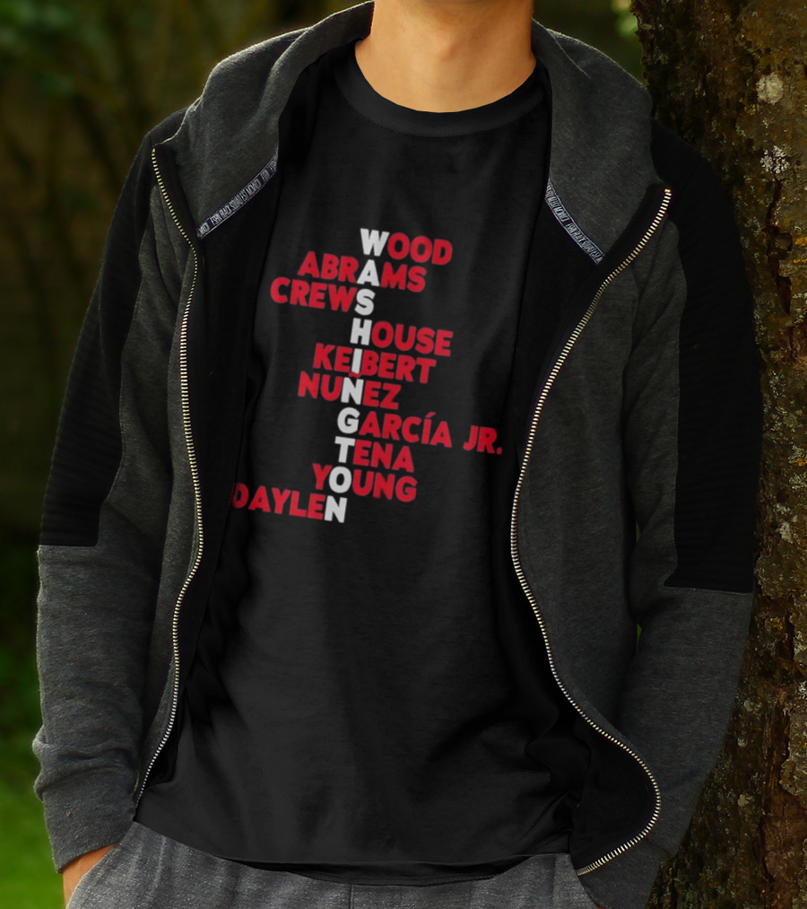 Washington Nationals Wood Abrams Crews House Keibert Nunez García Jr. Tena Young Daylen 2026 T-Shirt