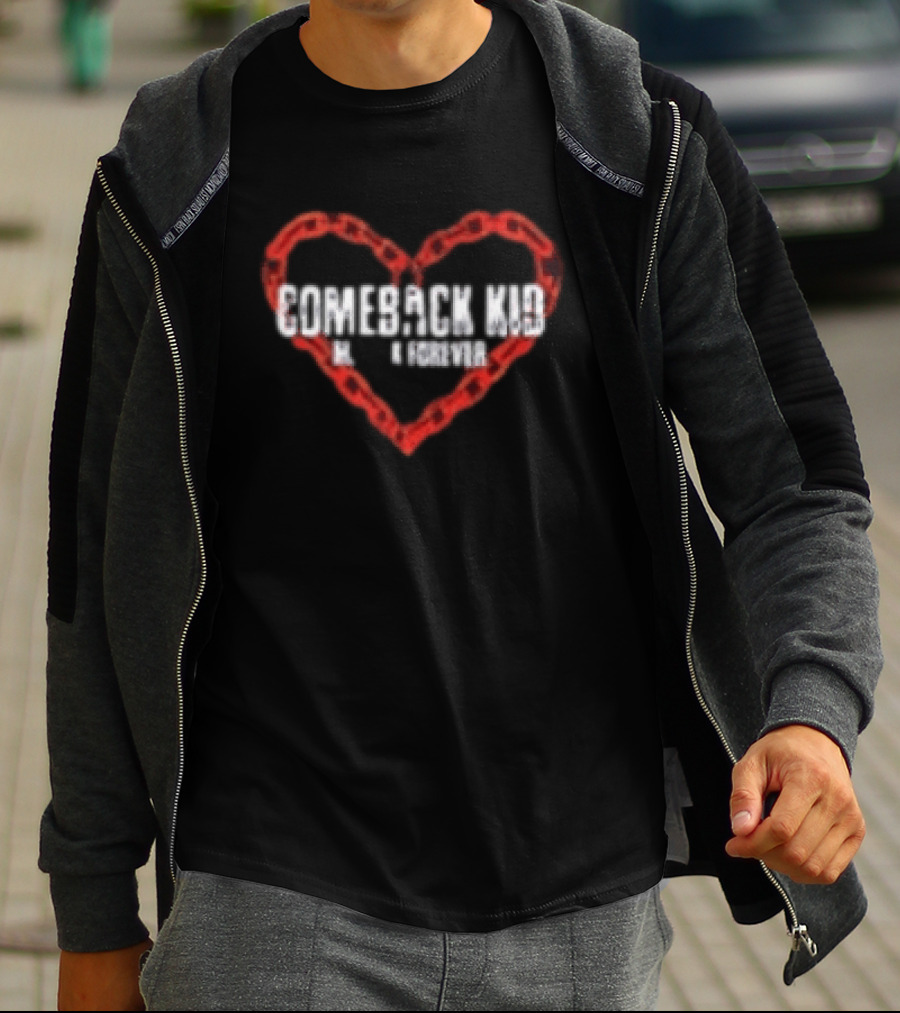 Comeback Kid Matt K Forever Don't Lose Hope Chain Heart T-Shirt