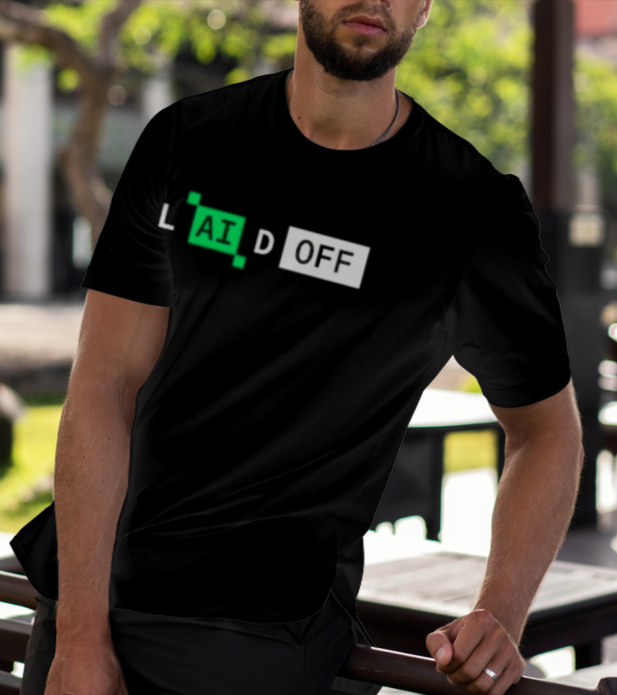 Laid Off AI Artificial Intelligence Tech Layoffs Green Circuit T-Shirt