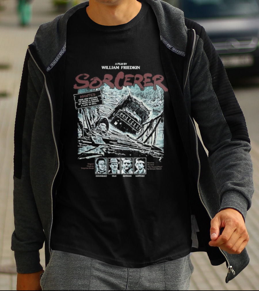 Sorcerer William Friedkin Wages Deadly Journey With Dynamite Cargo T-Shirt