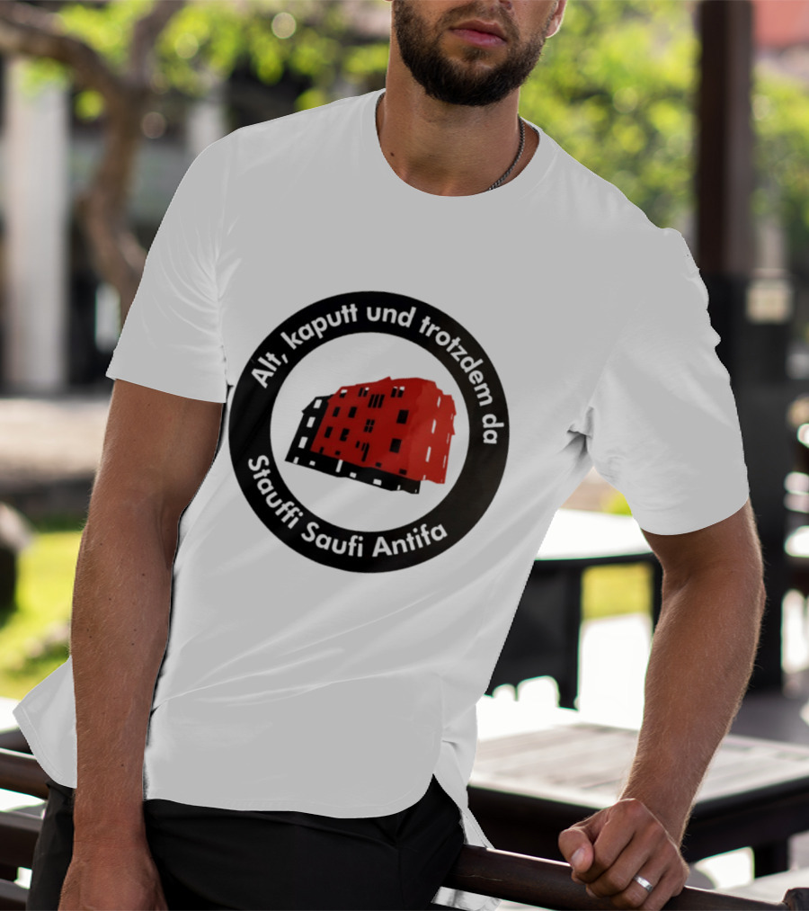 Alt Kaputt Trotzdem Da Stauffi Saufi Antifa Red Building T-Shirt