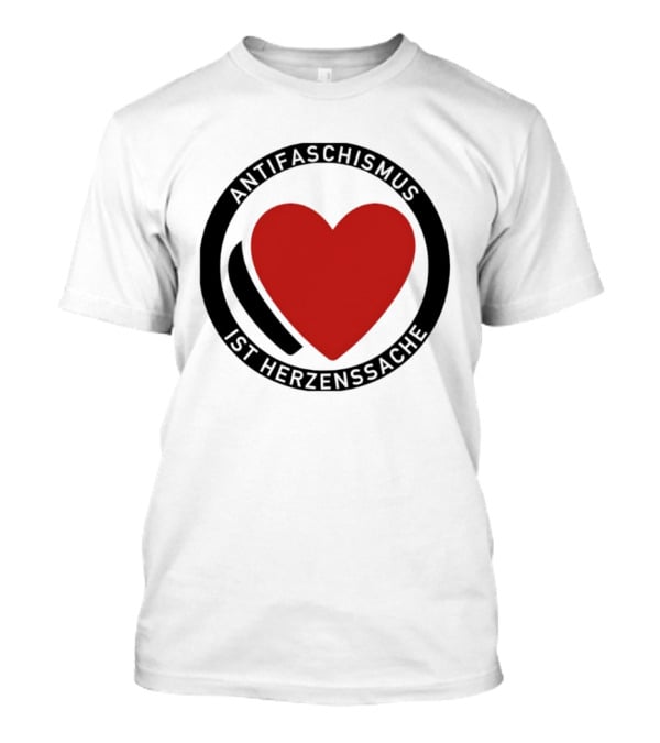 Antifaschismus Ist Herzenssache Symbol Rotes Herz Antifa T-Shirt