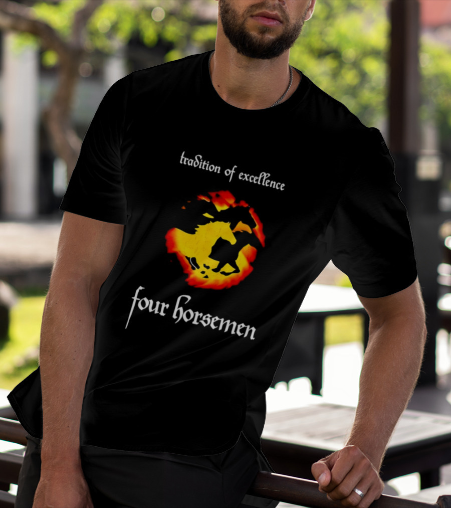 Tradition Of Excellence Four Horsemen Fiery Horse T-Shirt