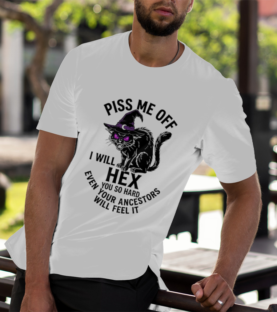Piss Me Off I Will Hex You So Hard Even Your Ancestors Will Feel It Black Cat Purple Eyes Witch Hat T-Shirt