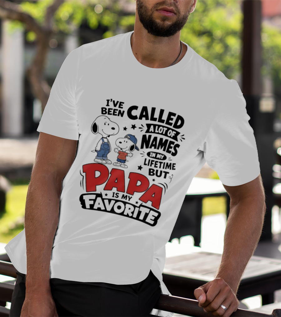 Snoopy Called A Lot Of Names In My Lifetime But Papa Is My Favorite T-Shirt