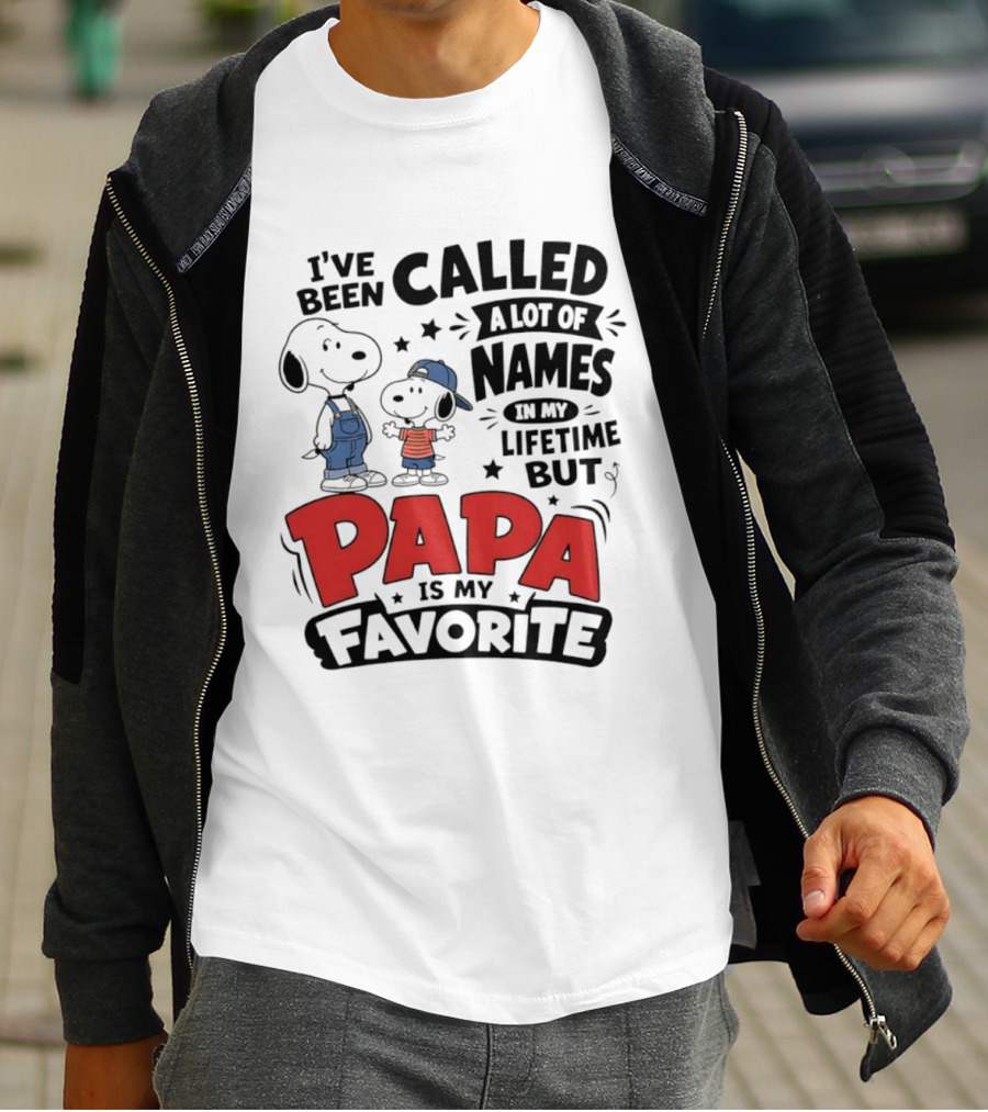 Snoopy Called A Lot Of Names In My Lifetime But Papa Is My Favorite T-Shirt