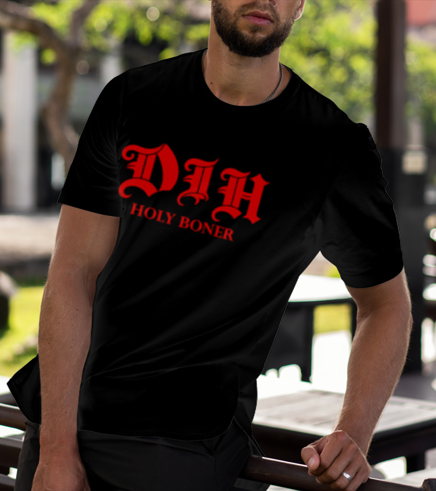 Dih Holy Boner Bold Gothic Red T-Shirt