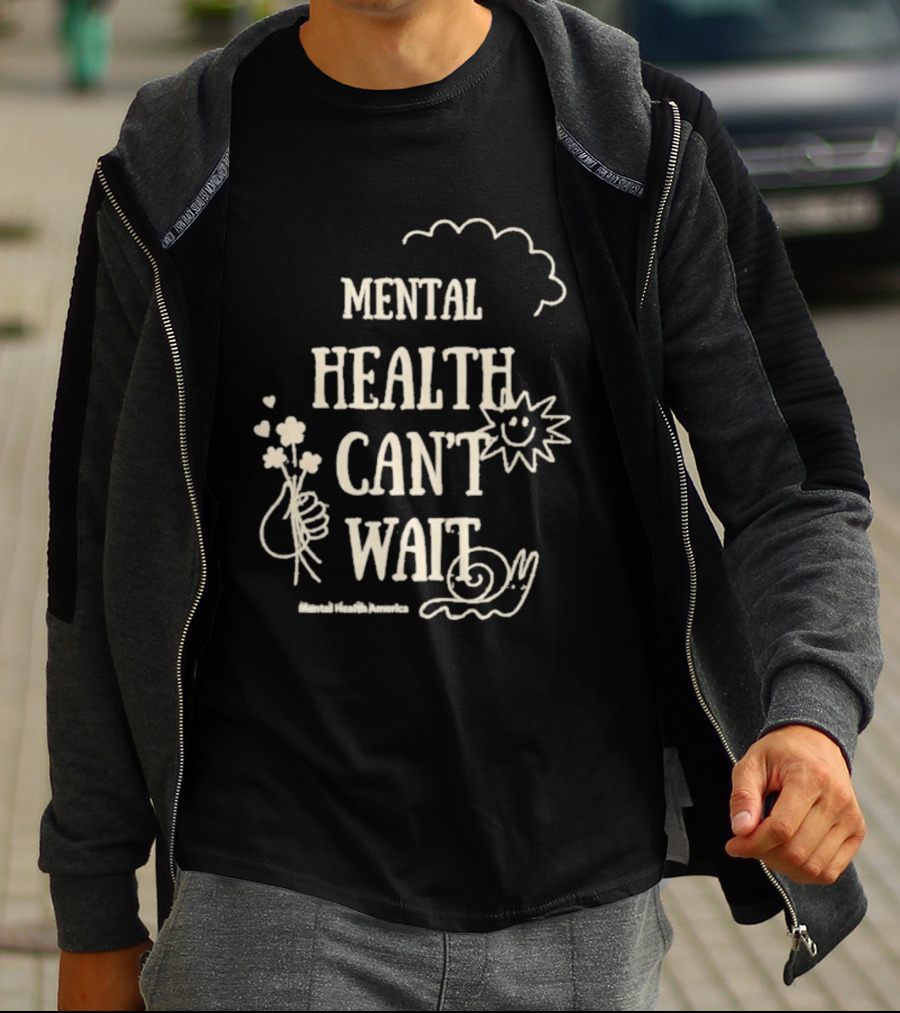 Mental Health Can't Wait Sunshine Smiley Handholding Flowers Snail Cloud T-Shirt