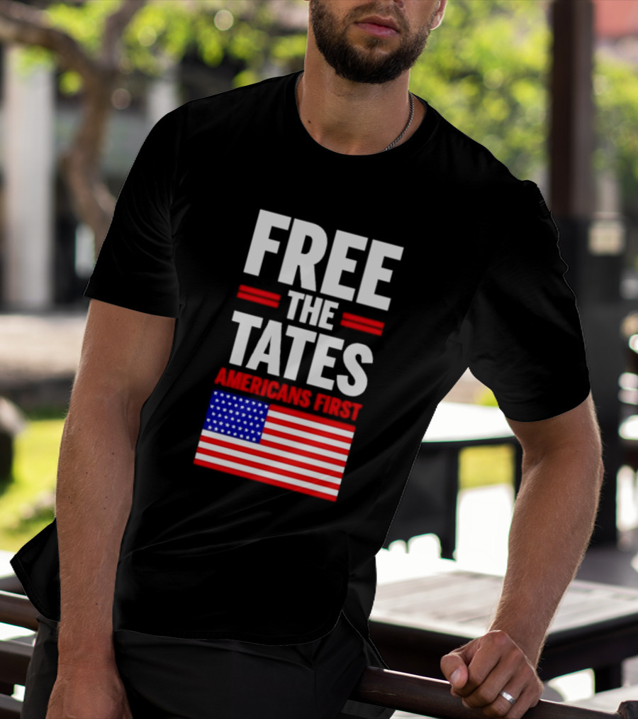 Free The Tates Americans First USA Flag T-Shirt
