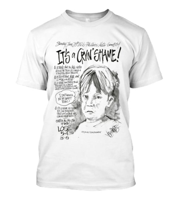 Ezra Rudansky It's A Cryin' Shame I Don't Wanna Be The Worst Team Youthful T-Shirt