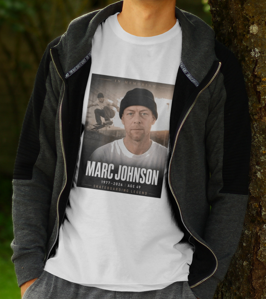In Memoriam Marc Johnson 1977 2026 Skateboarding Legend T-Shirt