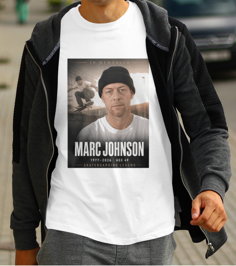 In Memoriam Marc Johnson 1977 2026 Skateboarding Legend T-Shirt