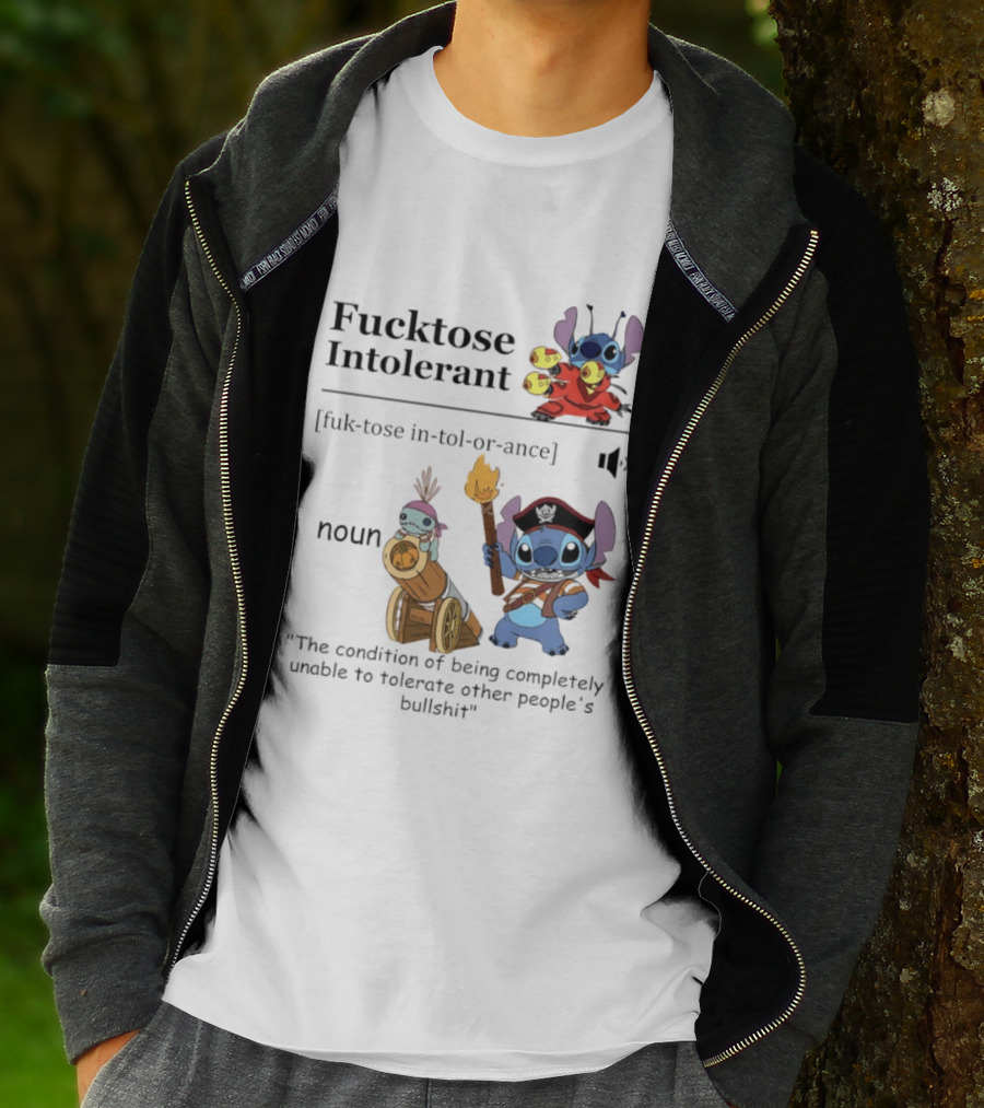Fucktose Intolerant Stitch Definition Noun Condition Of Being Unable To Tolerate Bullshit T-Shirt