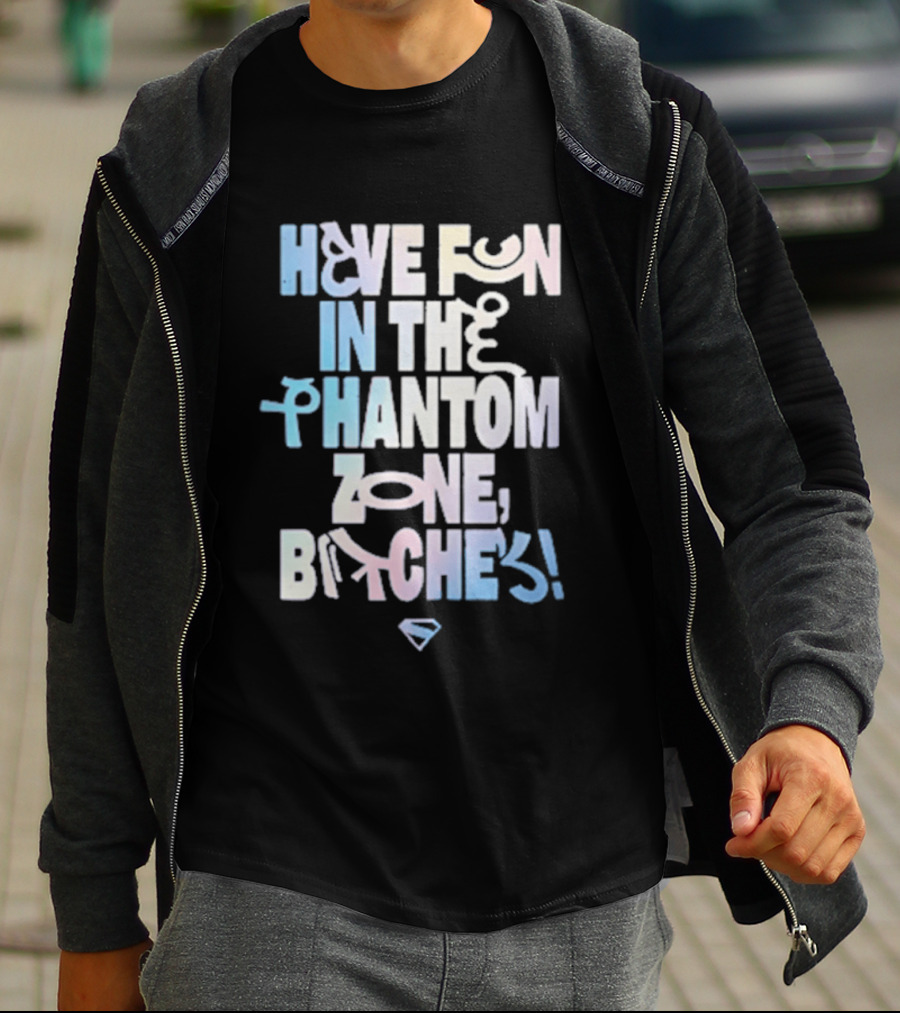 Bioworld Supergirl 2026 Have Fun In The Phantom Zone Bitches T-Shirt