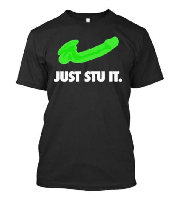 Just Stu It Green Swoosh Iconic Phrase T-Shirt