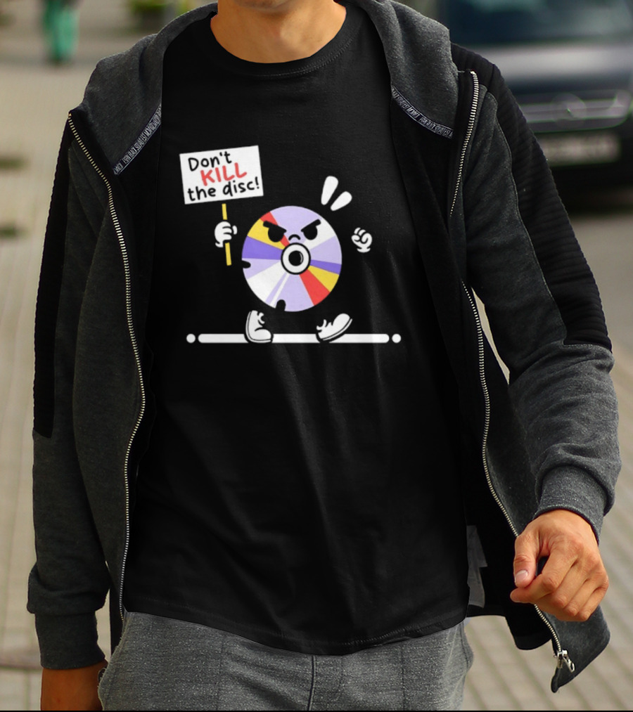 Don't Kill The Disc CD Tech Music Media Protest Cartoon T-Shirt