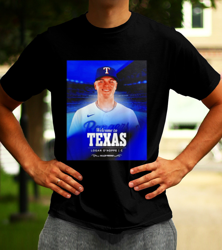 Logan O'Hoppe Welcome To Texas Rangers All For Texas T-Shirt