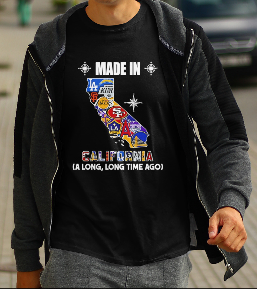 Made In California Sports Teams Map A Long Long Time Ago T-Shirt