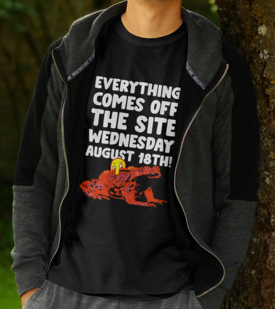 Everything Comes Off The Site Wednesday August 18th Frog T-Shirt