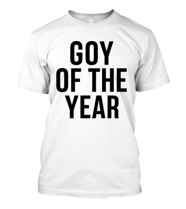 Goy Of The Year T-Shirt