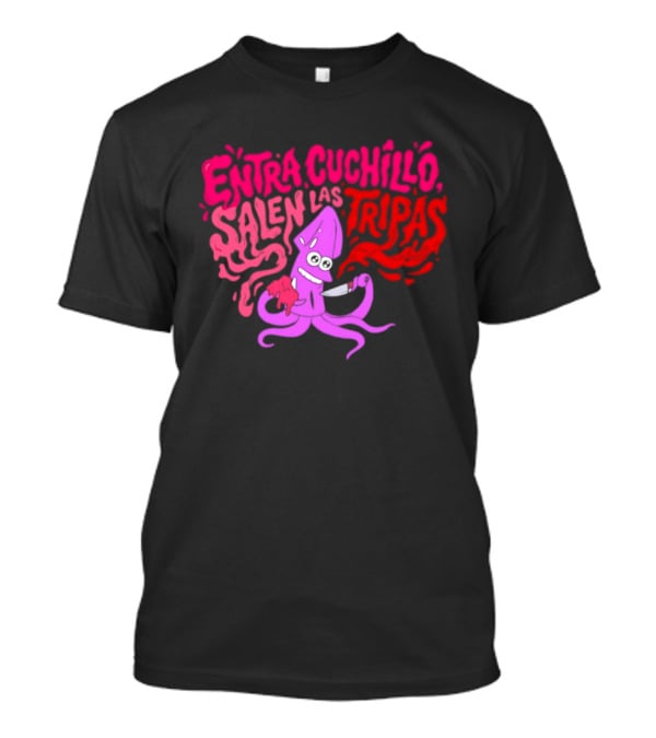 Entra Cuchillo Salen Las Tripas Squid Cartoon Knife Fun T-Shirt