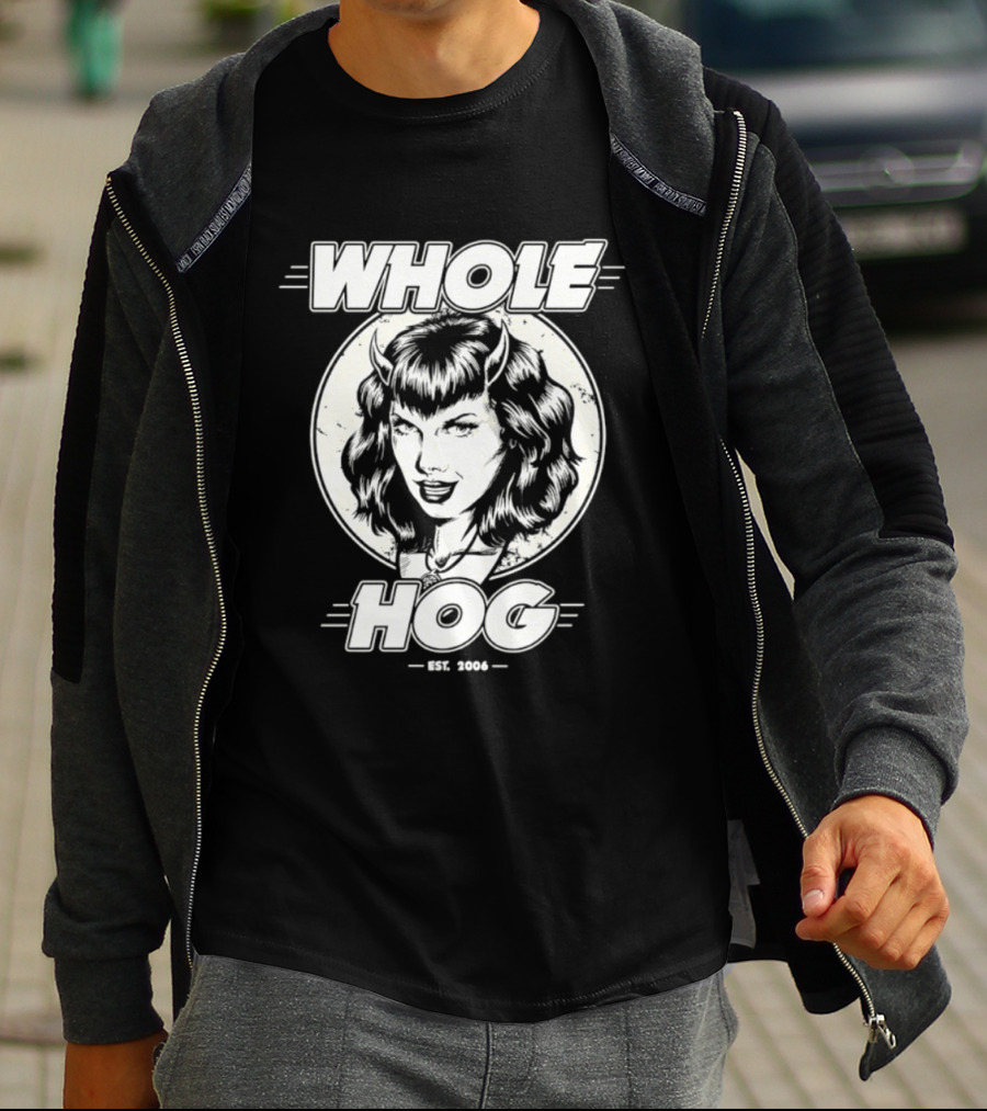 Whole Hog Est 2006 Retro Pinup T-Shirt
