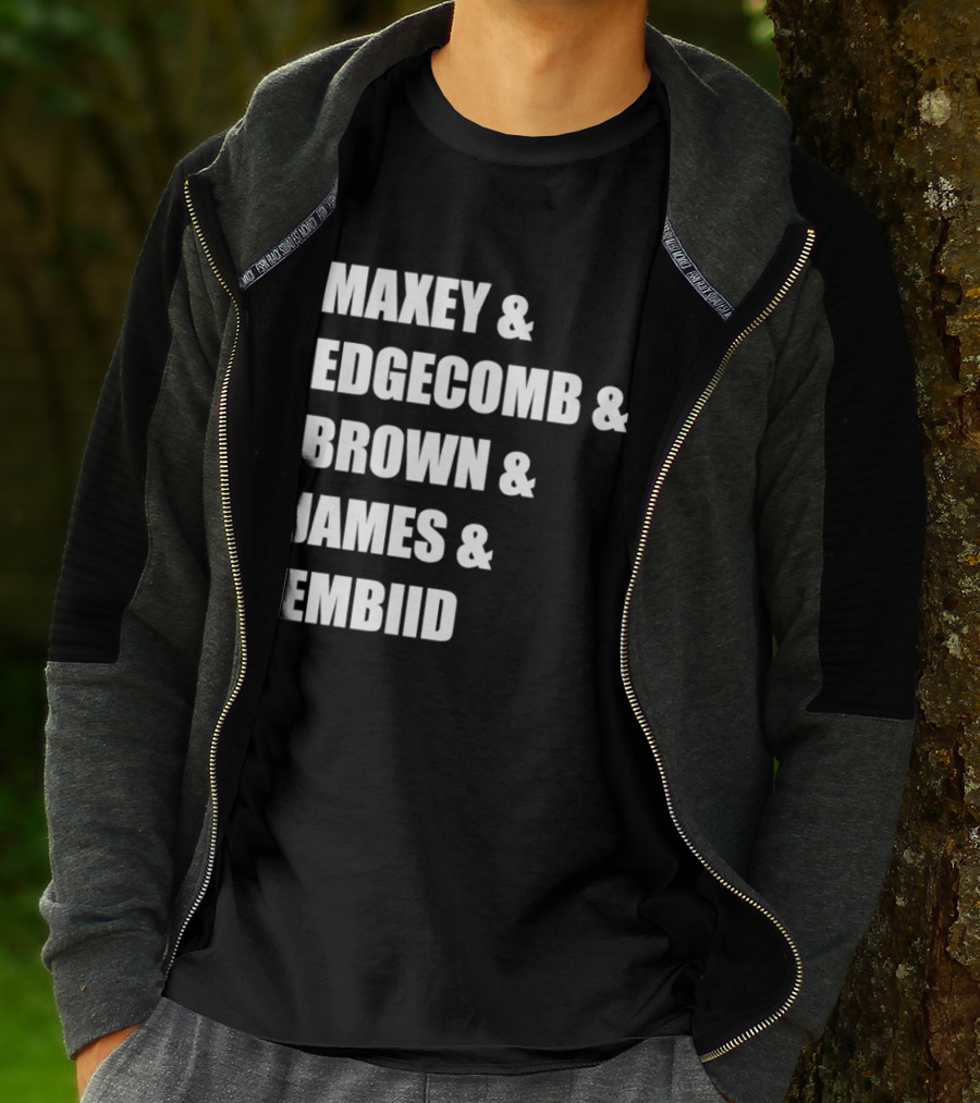 Philadelphia 76ers Maxey Edgecombe Brown James Embiid 2026 T-Shirt