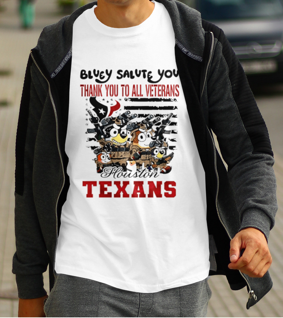 Bluey Salute You Thank You To All Veterans Houston Texans T-Shirt