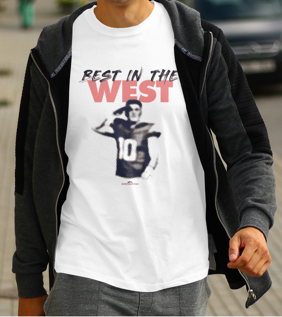 Best In The West Denver Broncos Number 10 Player T-Shirt