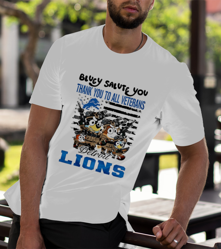 Bluey Salute You Thank You To All Veterans Detroit Lions T-Shirt