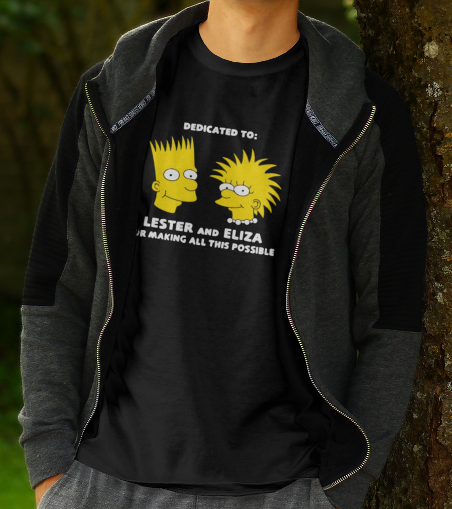 Dedicated To Lester And Eliza For Making All This Possible Bart And Lisa Faces T-Shirt
