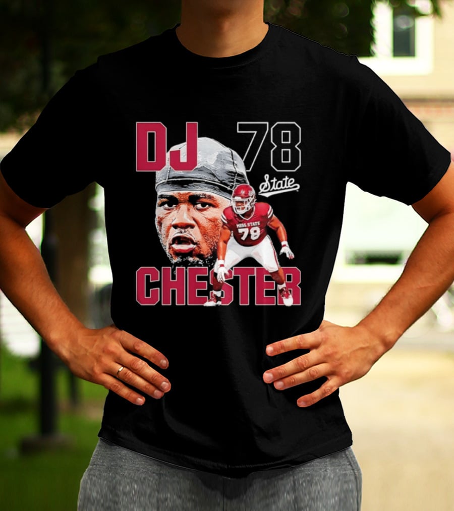 DJ Chester 78 Mississippi State NCAA Football Player T-Shirt