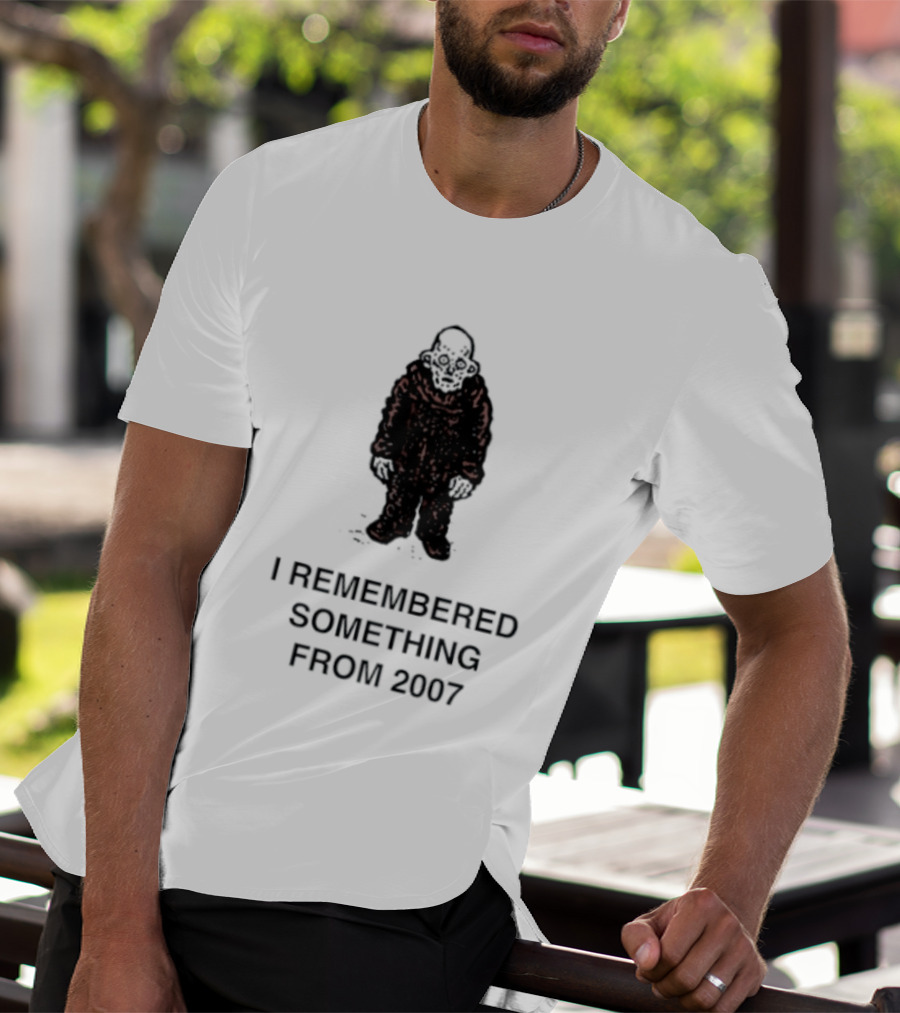 I Remembered Something From 2007 Silhouette Nostalgia T-Shirt