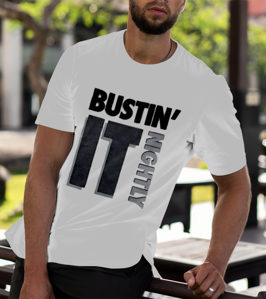 Bustin' It Nightly T-Shirt