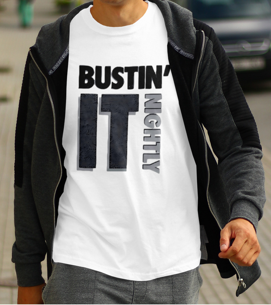 Bustin' It Nightly T-Shirt