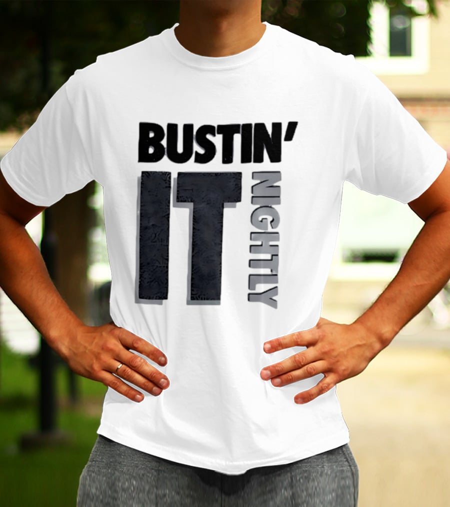 Bustin' It Nightly T-Shirt