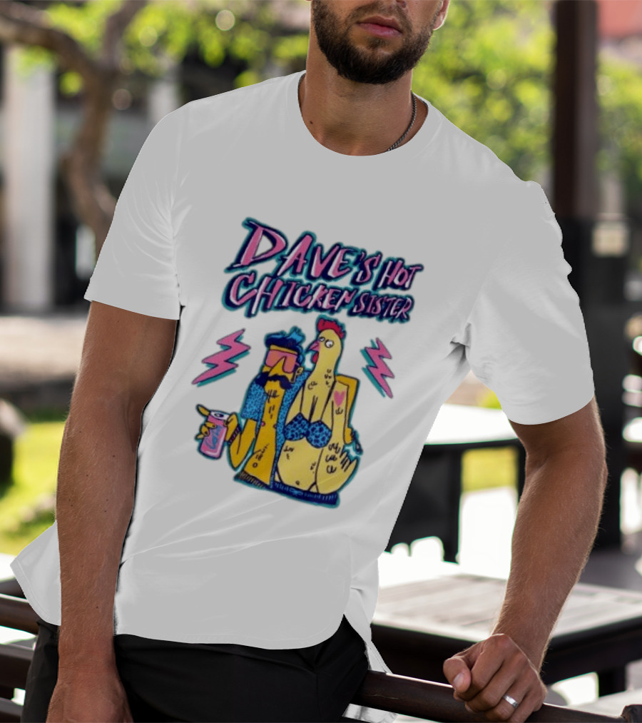 Dave's Hot Chicken Sister Cartoon T-Shirt