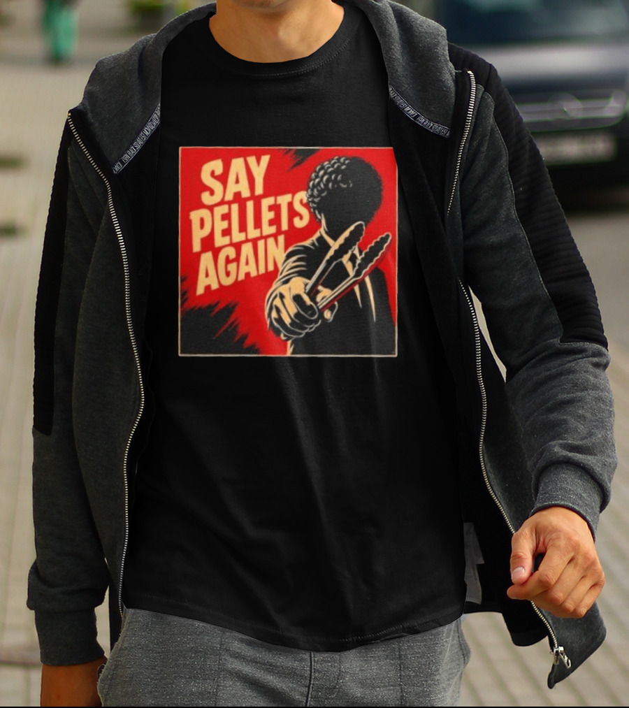 Say Pellets Again Pulp Fiction Jules Winnfield T-Shirt