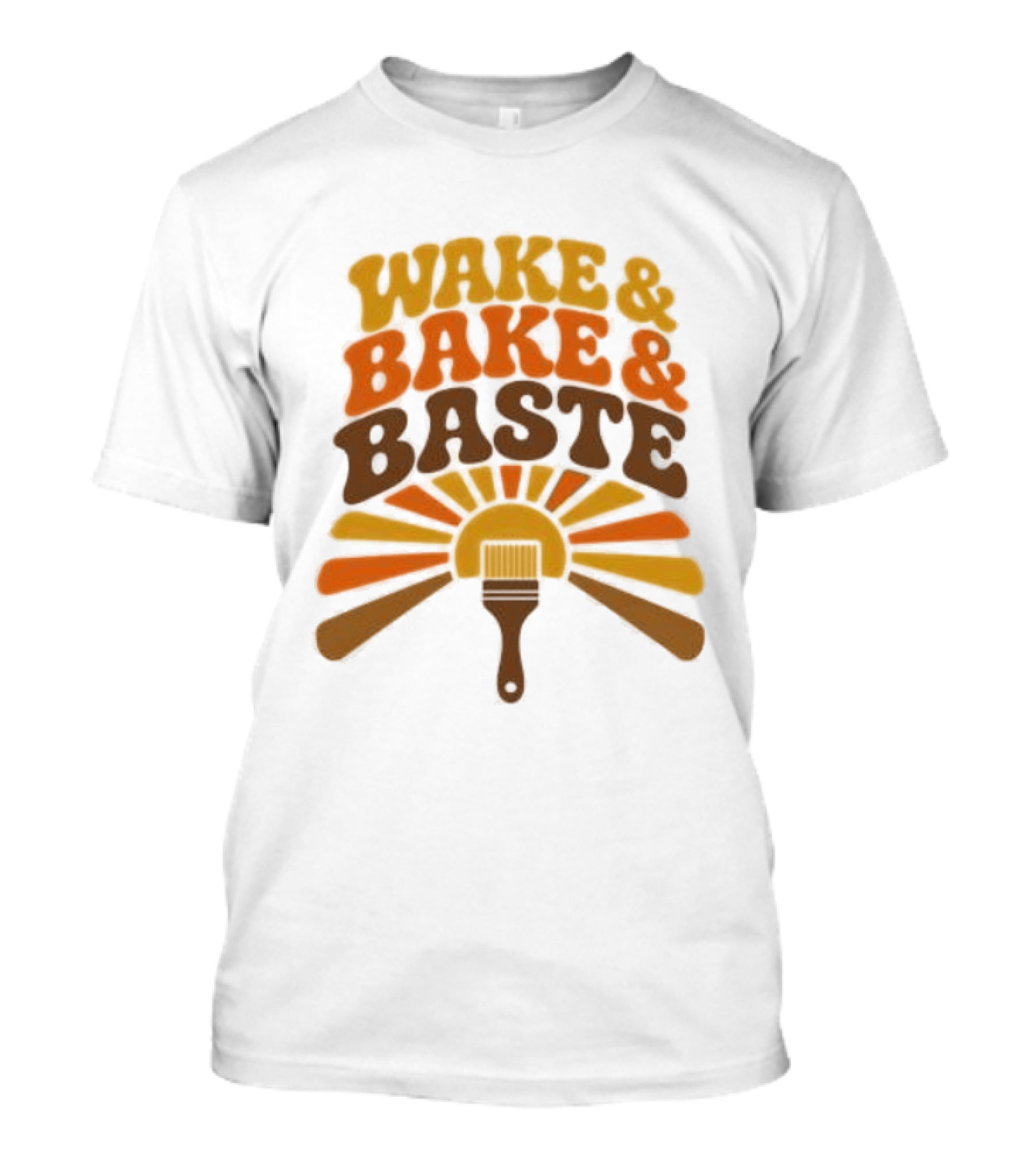 Wake And Bake And Baste With Sunrise Spatula Cooking T-Shirt
