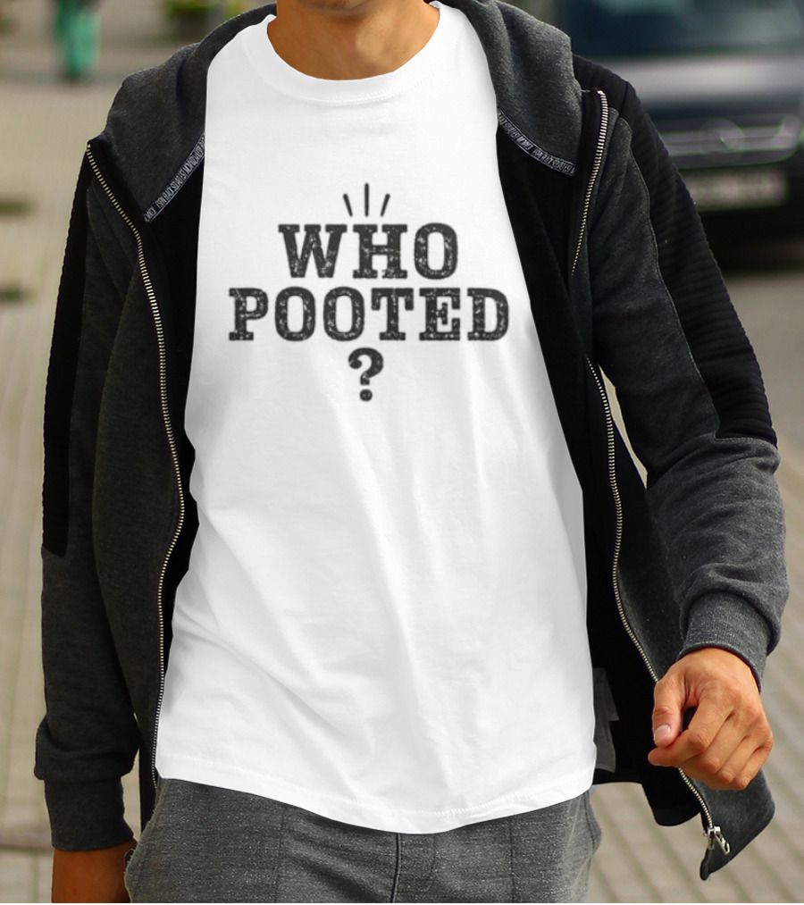 Who Pooted Humor Fart Joke Question Marks T-Shirt