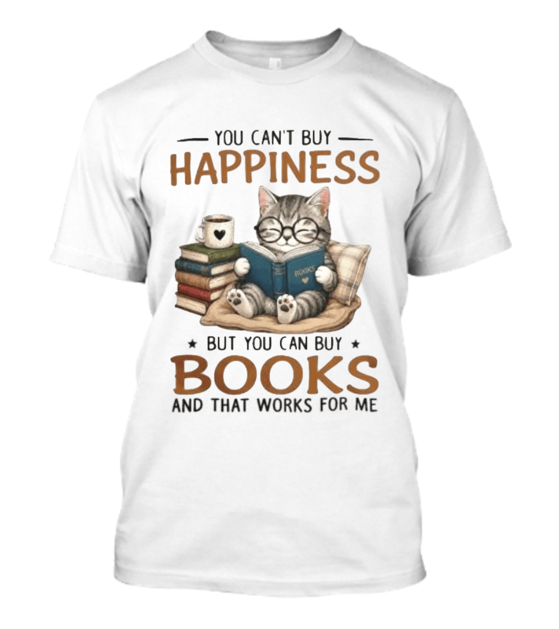 You Can't Buy Happiness Cat Reading Books And That Works For Me T-Shirt