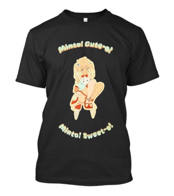 Minto Cute O Sweet O Aizawa Mint Tokyo Minto O Minto T-Shirt