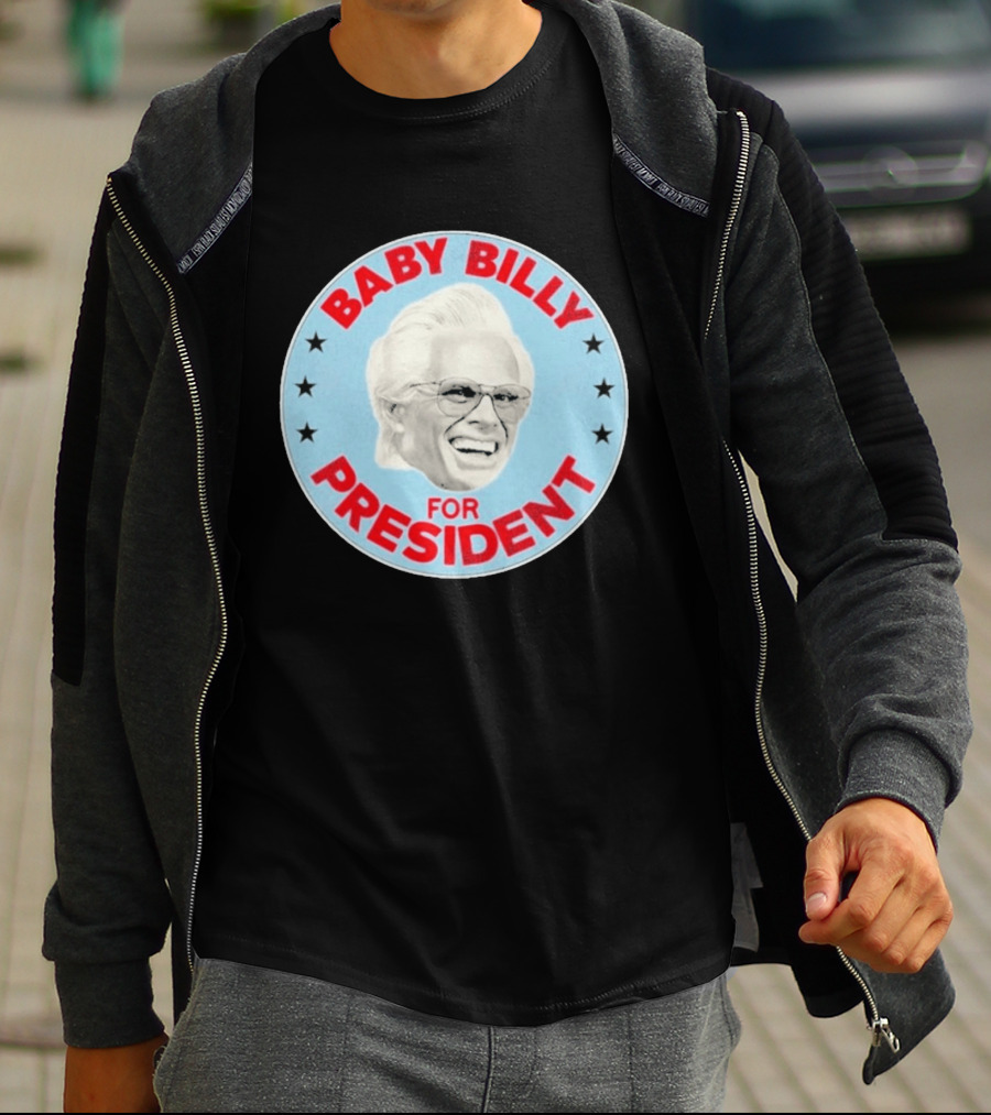 Baby Billy For President Campaign Button T-Shirt