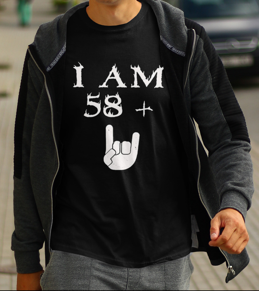 I Am 58 Plus Rock Hand Gesture T-Shirt