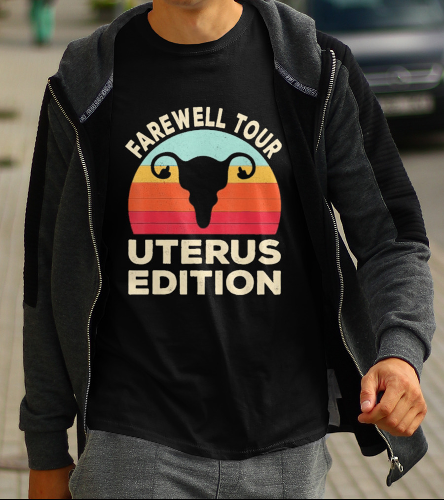 Farewell Tour Uterus Edition Hysterectomy Recovery Laparoscopic T-Shirt